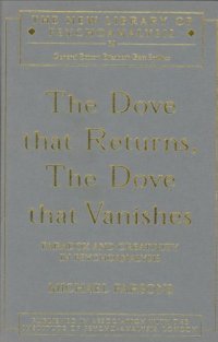 cover of the book The Dove that Returns, The Dove that Vanishes: Paradox and Creativity in Psychoanalysis (New Library of Psychoanalysis)