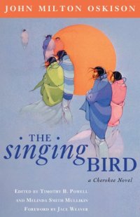 cover of the book The Singing Bird: A Cherokee Novel