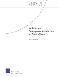 cover of the book An Economic Development Architecture for New Orleans (Technical Report)