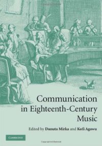 cover of the book Communication in Eighteenth-Century Music