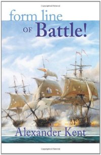 cover of the book Form Line of Battle! (The Bolitho Novels) (Vol 9)