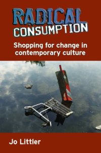 cover of the book Radical Consumption: Shopping for change in contemporary culture