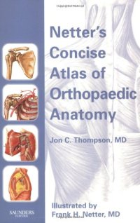 cover of the book Netter's Concise Atlas of Orthopaedic Anatomy (Netter Basic Science)