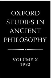 cover of the book Oxford Studies in Ancient Philosophy: Volume X: 1992 (Oxford Studies in Ancient Philosophy)