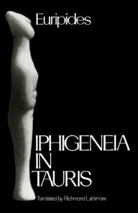 cover of the book Iphigeneia in Tauris (Greek Tragedy in New Translations)