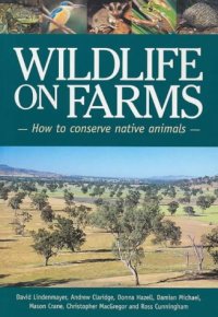 cover of the book Wildlife on Farms: How to Conserve Native Animals