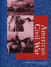 cover of the book American Civil War: Biographies Edition 1. 2 Volume Set (American Civil War Reference Library)