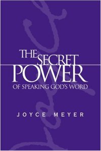 cover of the book The Secret Power of Speaking God's Word