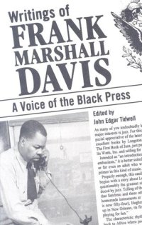 cover of the book Writings of Frank Marshall Davis: A Voice of the Black Press