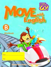 cover of the book Move with English: Workbook B (Young Learners Go!)