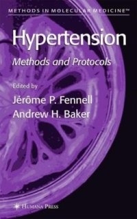 cover of the book Hypertension: Methods and Protocols (Methods in Molecular Medicine)