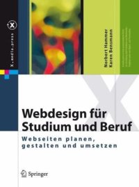 cover of the book Webdesign fur Studium und Beruf: Webseiten planen, gestalten und umsetzen