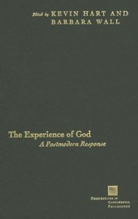 cover of the book The Experience of God: A Postmodern Response (Perspectives in Continental Philosophy)