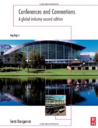cover of the book Conferences and Conventions, Second Edition: A global industry (Events Management)