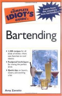 cover of the book The Complete Idiot's Guide to Bartending