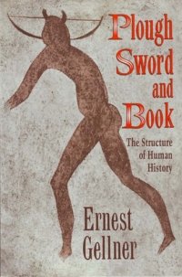 cover of the book Plough, Sword, and Book: The Structure of Human History