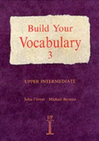 cover of the book BUILD YOUR VOCABULARY 3 Upper Intermediate