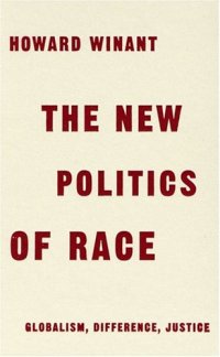 cover of the book The New Politics Of Race: Globalism, Difference, Justice