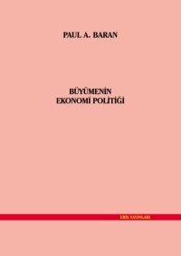 cover of the book Buyumenin Ekonomi Politigi