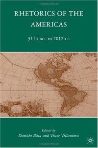 cover of the book Rhetorics of the Americas: 3114 BCE to 2012 CE