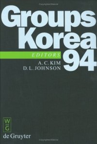 cover of the book Groups-Korea '94: Proceedings of the International Conference, Held at Pusan National University, Pusan, Korea, August 18-25, 1994 ( De Gruyter Proceedings in Mathematics )