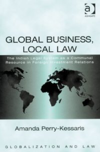 cover of the book Global Business, Local Law (Globalization and Law)