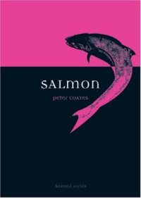 cover of the book Salmon (Reaktion Books - Animal)