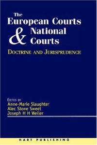 cover of the book The European Courts and National Courts: Doctrine and Jurisprudence