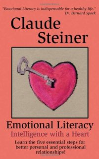 cover of the book Emotional Literacy: Intelligence with a Heart