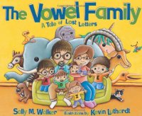 cover of the book The Vowel Family: A Tale of Lost Letters (Carolrhoda Picture Books)