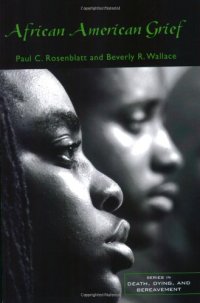 cover of the book African American Grief (Death, Dying and Bereavement)