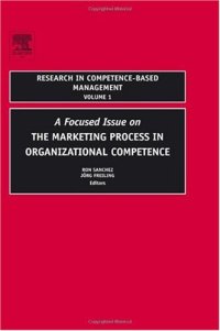 cover of the book A Focused Issue on The Marketing Process in Organizational Competence, Volume 1 (Research in Competence-Based Management) (Research in Competence-Based Management)