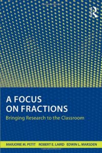 cover of the book A Focus on Fractions: Bringing Research to the Classroom