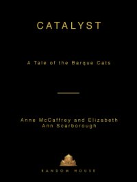 cover of the book Catalyst (A Tale of the Barque Cats, Book 1)