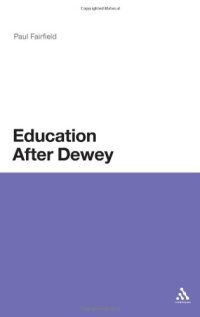 cover of the book Education After Dewey