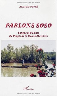 cover of the book Parlons soso: langue et culture du peuple de la Guinée maritime