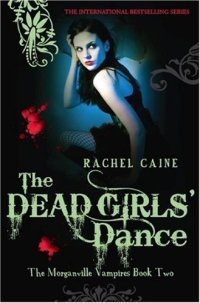 cover of the book The Dead Girls' Dance (Morganville Vampires)  Paperback