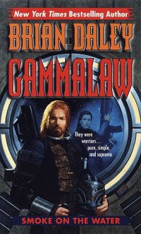 cover of the book Smoke on the Water (Gammalaw 1)