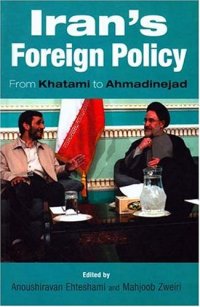 cover of the book Iran's Foreign Policy: From Khatami to Ahmadinejad