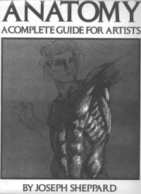 cover of the book Anatomy: A Complete Guide for Artists