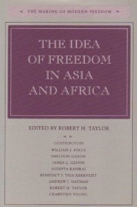 cover of the book The Idea of Freedom in Asia and Africa (The Making of Modern Freedom)