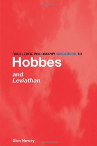 cover of the book Routledge Philosophy Guidebook to Hobbes and Leviathan (Routledge Philosophy Guidebooks)