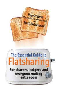 cover of the book The Essential Guide to Flatsharing: For Sharers, Lodgers and Anyone Renting Out a Room