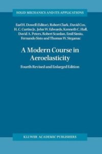 cover of the book A Modern Course in Aeroelasticity (Solid Mechanics and Its Applications)