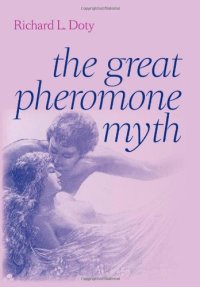 cover of the book The Great Pheromone Myth