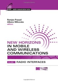 cover of the book New Horizons in Mobile and Wireless Communications: Radio Interfaces (Artech House Mobile Communication Series)