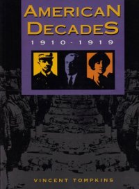 cover of the book American Decades 1910-1919 (American Decades)