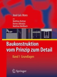 cover of the book Baukonstruktion - vom Prinzip zum Detail: Band 1 Grundlagen