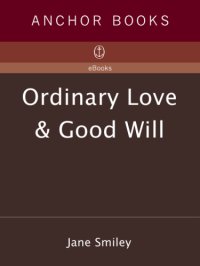 cover of the book Ordinary Love and Good Will   