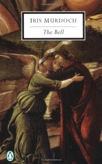 cover of the book The Bell (Penguin Twentieth-Century Classics)